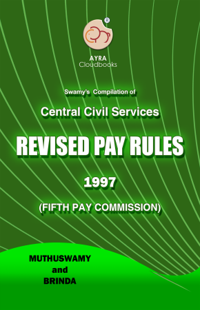 REVISED PAY RULES,1997 (5TH PAY COMMISSION) cover
