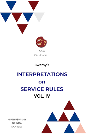 INTERPRETATIONS  ON  SERVICE RULES VOL - IV cover